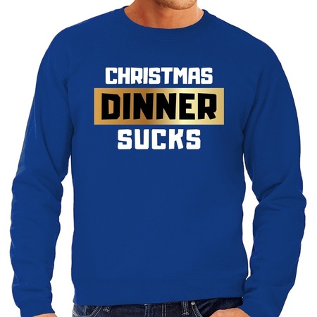 Christmas sweater Christmas dinner sucks blue for men