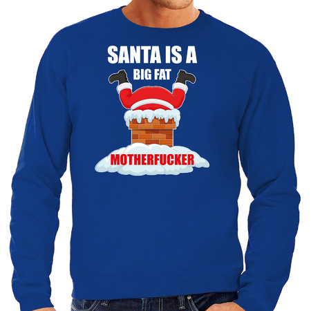 Foute Kersttrui / outfit Santa is a big fat motherfucker blauw voor heren