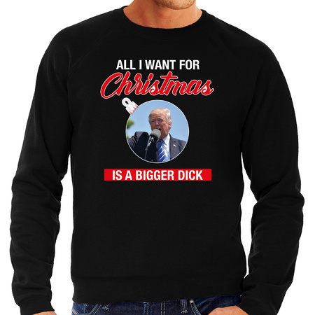 Trump All I want for Christmas foute Kerst sweater / trui zwart voor heren